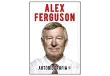 Autobiografia – Alex Ferguson Alex Ferguson Autobiografia