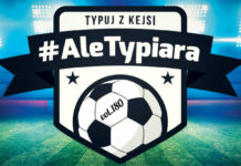 #AleTypiara – czyli typuj z Kejsi vol.180 Propozycje typów
