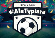 #AleTypiara – czyli typuj z Kejsi 300 propozycje typów