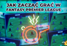 Fantasy Premier League – podstawowe informacje Jak zacząć w Fantasy Premier League