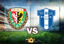 Ekstraklasa TYPY do meczu Śląsk Wrocław – Wisła Płock Ekstraklasa TYPY