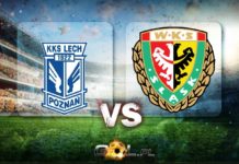 Ekstraklasa TYPY do meczu Lech Poznań – Śląsk Wrocław Ekstraklasa TYPY